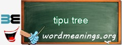 WordMeaning blackboard for tipu tree
